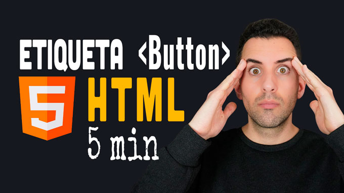 Etiqueta Button en HTML: Qué es y cómo usarla (Ejemplos)