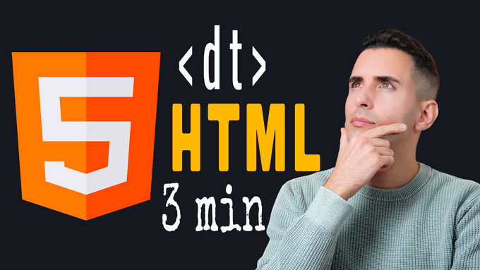 ¿Qué es la etiqueta DT en HTML y cómo usarla? (con ejemplo)