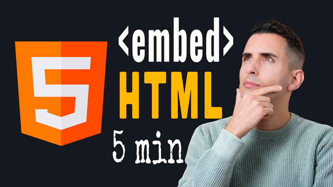 Etiqueta EMBED en HTML ¿Qué es y qué hace?